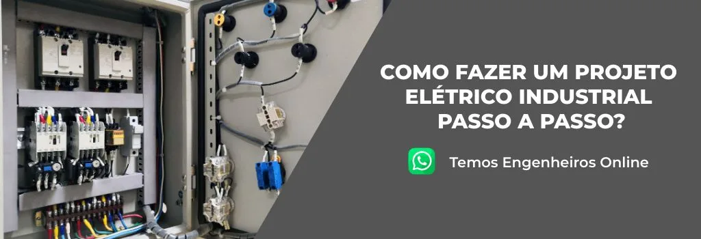 Como fazer um projeto elétrico industrial passo a passo?
