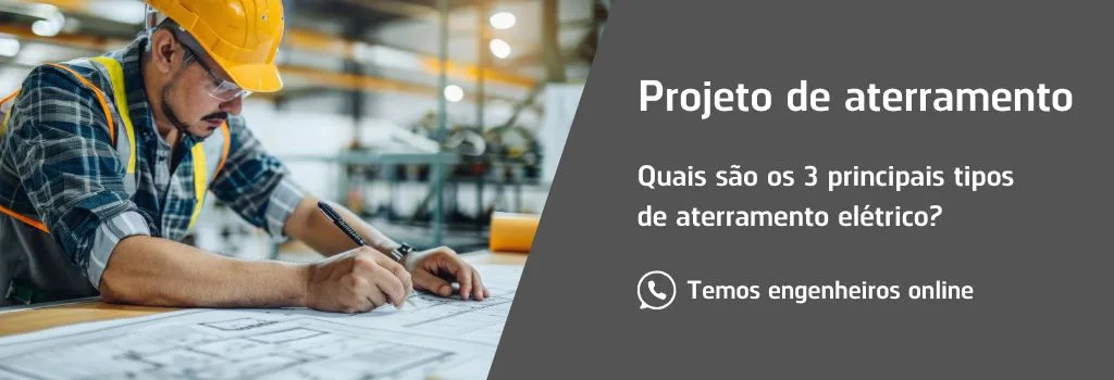 Quais são os 3 principais tipos de aterramento elétrico?