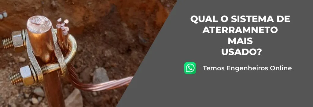 Qual o sistema de aterramento mais usado?