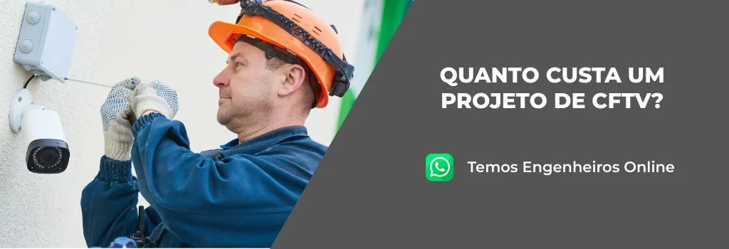 Quanto custa um projeto de CFTV?
