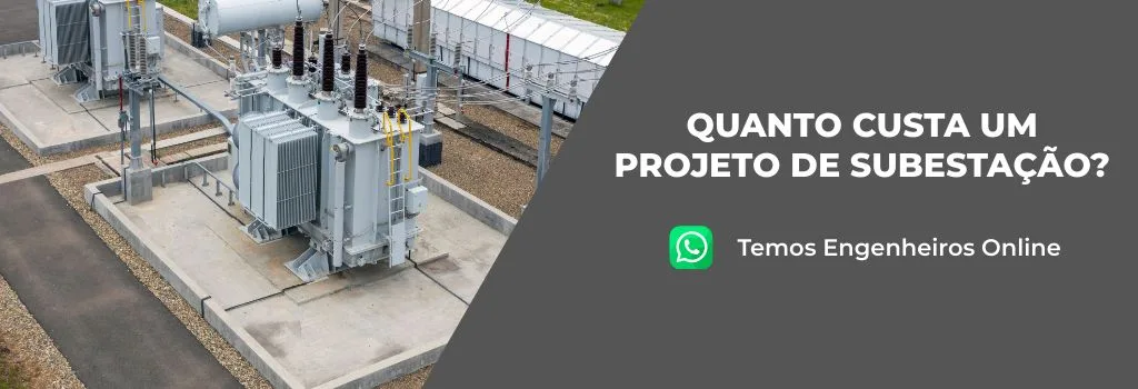 Quanto custa um projeto de subestação?