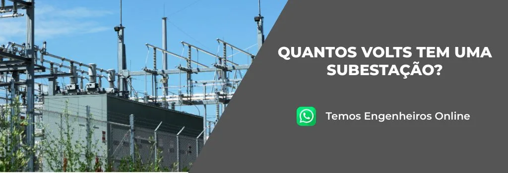 Quantos volts tem uma subestação?